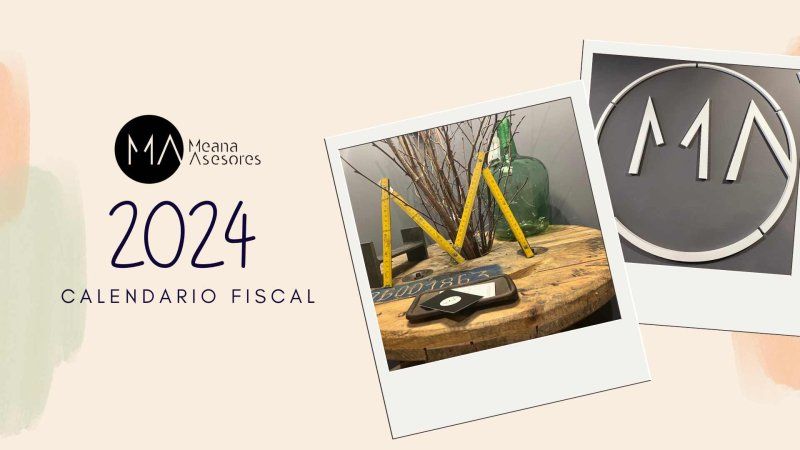 Meana asesores Calendario-fiscal-2024, vista de una composición fotográfica.